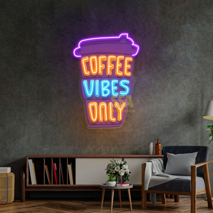 'COFFE VIBES ONYL' Modern Neon Tabela