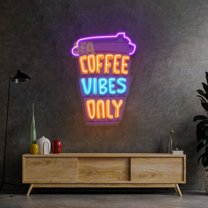 'COFFE VIBES ONYL' Modern Neon Tabela