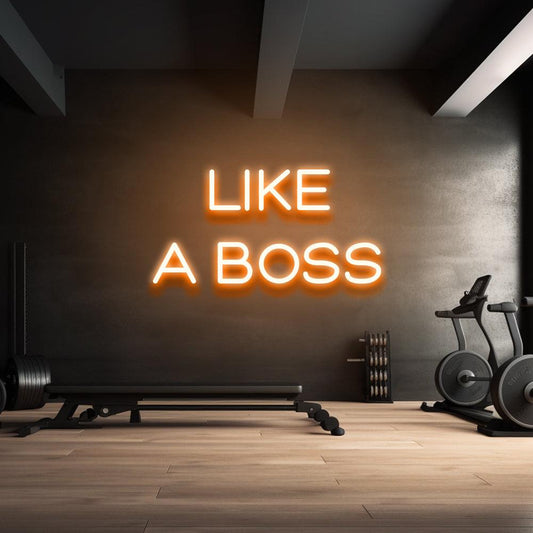 LIKE A BOSS  Neon Led Yazı Tabela